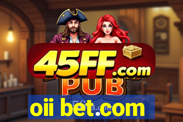 oii bet.com